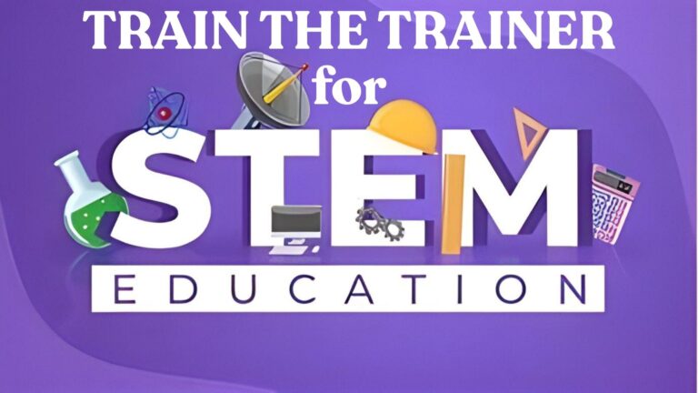 Train the trainer for STEM EDUCATION